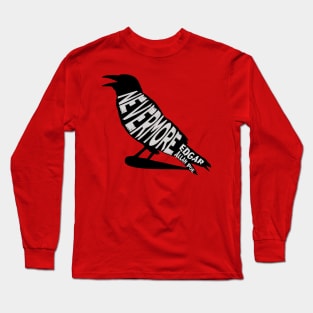 Copy of The Raven Nevermore design Long Sleeve T-Shirt